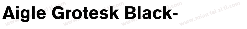 Aigle Grotesk Black字体转换
